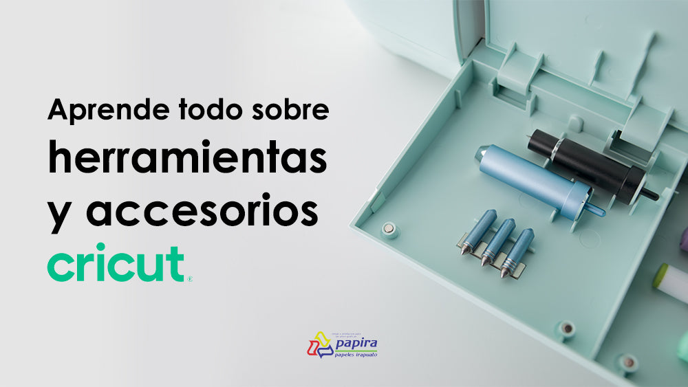 Aprende Todo Sobre las Herramientas y Accesorios para Cricut